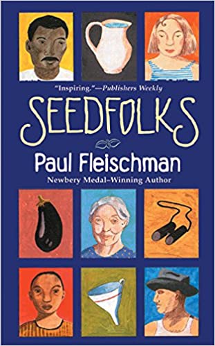 Seedfolks, by Paul Fleischman