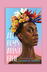 All Boys Aren't Blue