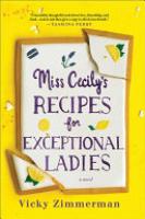 Cover image for Miss Cecily's Recipes for Exceptional Ladies