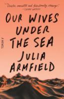 Cover image for Our Wives Under the Sea