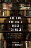 Cover image for The Man who Loved Books Too Much