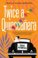 Cover image for Twice a Quinceañera