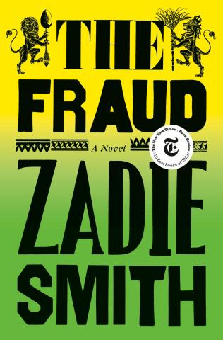 text: the fraud by Zadie Smith, Image: yellow fade to green with small stylized lions in the corner, New york times bestseller sticker