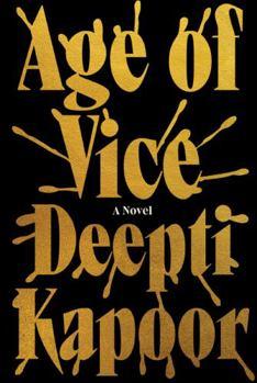 Text: Age of Vice by Deepti Kapoor, Image: book title and author name in large gold letters against a black background